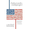 The Labyrinth Campaign
