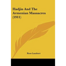 Hadjin And The Armenian Massacres (1911)