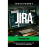 Jira Handbook: The Step by Step Jira Manual with Illustrations for Beginners