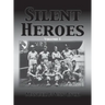 Silent Heroes