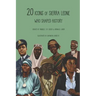 20 Icons of Sierra Leone Who Shaped History: Children's Version