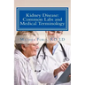 Kidney Disease: Common Labs and Medical Terminology: The Patient's Perspective