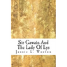 Sir Gawain And The Lady Of Lys