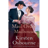 Mail Order Madhouse