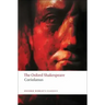 The Tragedy of Coriolanus: The Oxford Shakespearethe Tragedy of Coriolanus
