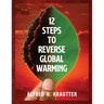 12 Steps to Reverse Global Warming