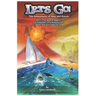 Let's Go!: The Adventures of Skip and Kanek Part 1, The Search Begins. For Explorers and Adventurers Boys and Girls Ages 8-12