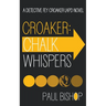 Croaker: Chalk Whispers: An LAPD Detective Novel