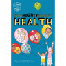 Facing Mighty Fears about Health