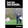 Can't Eat, Can't Breathe and Other Ways Cystic Fibrosis Has F#$%*d Me