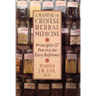 Manual of Chinese Herbal Medicine: Principles and Practice for Easy Reference
