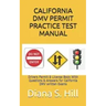 California DMV Permit Practice Test Manual: Drivers Permit & License Book With Questions & Answers for California DMV written Exams