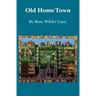 Old Home Town