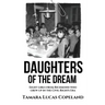 Daughters of the Dream: Eight Girls from Richmond Who Grew Up in the Civil Rights Era
