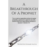 A Breakthrough Of A Prophet