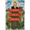 The Faith of A Farmer