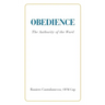 Obedience. The Authority of the Word