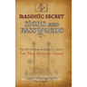 Masonic Secret Signs and Passwords: The 1856 Edition of Jeremy L. Cross's The True Masonic Chart