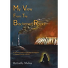 My View from the Blackened Rocks: A Woman's Battle for Equality and Respect in Canada's Mining Industry
