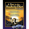 A Day in the Budwig Diet: The Book: Learn Dr. Budwig's complete home healing protocol against cancer, arthritis, heart disease & more