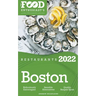 2022 Boston Restaurants - The Food Enthusiast's Long Weekend Guide