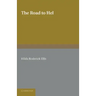 The Road to Hel: A Study of the Conception of the Dead in Old Norse Literature