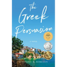 The Greek Persuasion