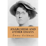 Anarchism and Other Essays