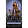 The Reflection on Mount Vitaki: Prequel to the Qavnerian Protectorate