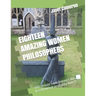 Eighteen Amazing Women Philosophers: you should have learned about in school but probably didn't!