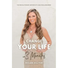 Change Your Life in 3 Minutes: The Revolutionary Method of a Multimillionairess