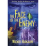 Face of the Enemy