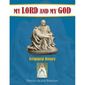 My Lord and My God: Scriptural Rosary