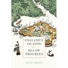 England's Islands in a Sea of Troubles
