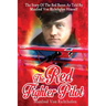 The Red Fighter Pilot: The Story Of The Red Baron As Told By Manfred Von Richthofen Himself
