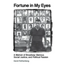 Fortune in My Eyes: A Memoir of Broadway Glamour Social Justice and Political Passion