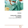 Living with a kidney transplant