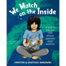 We Match on the Inside: : A book to help your child answer questions about adoption