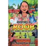 Adventures of Roop: White Squirrels and Blue Butterflies