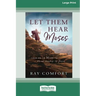 Let Them Hear Moses: Looking to Moses to Point People to Jesus (16pt Large Print Edition)