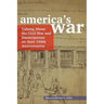 America's War: Talking about the Civil War and Emancipation on Their 150th Anniversaries