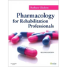 Pharmacology for Rehabilitation Professionals