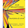 One Brightness: Eyes of Love