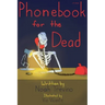 Phonebook for the Dead