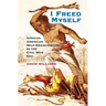 I Freed Myself