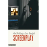 On Writing A Low Budget Screenplay