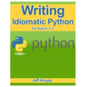 Writing Idiomatic Python 3.3