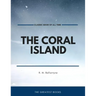 The Coral Island