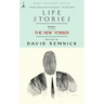 Life Stories: Profiles from The New Yorker