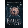 Raid of the Wolves